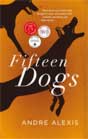 Andre Alexis `Fifteen Dogs`