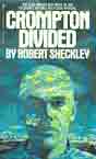 Robert Sheckley `Crompton Divided`