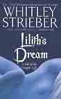 Whitley Strieber `Lilith's Dream: A Tale of the Vampire Life`