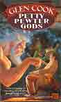 Glen Cook `Petty Pewter Gods` -  by Tim Hildebrandt.      