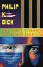 Philip K. Dick `The Three Stigmata of Palmer Eldritch`