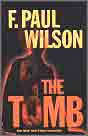 F. Paul Wilson `The Tomb`