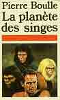 Pierre Boulle `La planete des singes`