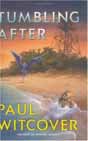 Paul Witcover `Tumbling After`