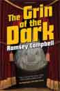 Ramsey Campbell `The Grin of the Dark`