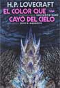 H. P. Lovecraft `El color que cayo del cielo`