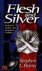 Stephen L Burns `Flash and Silver` on the Amazon.Com