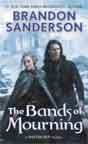 Brandon Sanderson `The Bands of Mourning`