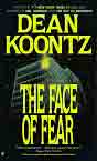 Dean Koontz `The Face of Fear`