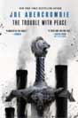 Joe Abercrombie `The Trouble With Peace`