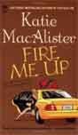 Katie MacAlister `Fire Me Up`