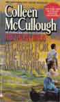 Colleen McCullough `A Creed for the Third Millennium`