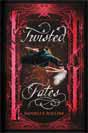 Danielle Rollins `Twisted Fates`