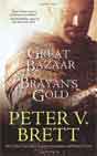 Peter Brett `The Great Bazaar & Brayan's Gold`