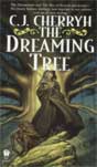 C. J. Cherryh `The Dreaming Tree`