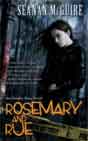 Seanan McGuire `Rosemary and Rue`