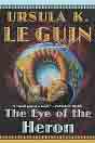 Ursula K. Le Guin `The Eye of the Heron`