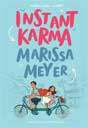 Marissa Meyer `Instant Karma`