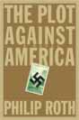 Philip Roth `The Plot Against America`