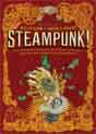 `Steampunk! An Anthology of Fantastically Rich and Strange Stories` Ed. Kelly Link and Gavin J. Grant