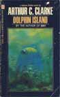 Arthur C. Clarke `Dolphin Island` (  1971 )