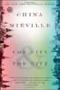 China Mieville `The City and the City`