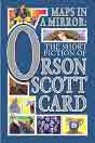 Orson Scott Card 'Maps in a Mirror: The Short Fiction of Orson Scott Card'