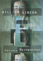 William Gibson `Pattern Recognition`