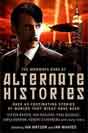 `The Mammoth Book of Alternate Histories` (Edited by Ian Watson and Ian Whates)