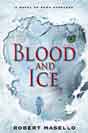 Robert Masello `Blood and Ice`