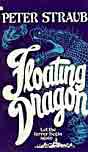 Peter Straub `The Floating Dragon`