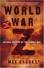 Max Brooks `World War Z: An Oral History of the Zombie War`