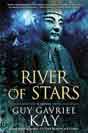 Guy Gavriel Kay `River of Stars`