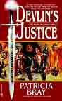 Patricia Bray `Devlin's Justice`