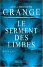 Jean-Christophe Grangé `Le Serment des Limbes`