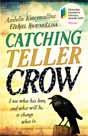 Ambelin Kwaymullina, Ezekiel Kwaymullina `Catching Teller Crow`