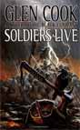 Glen Cook `Soldiers Live`