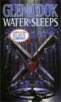 Glen Cook `Water Sleeps`