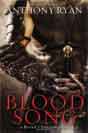 Anthony Ryan `Blood Song`