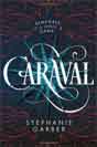 Stephanie Garber `Caraval`