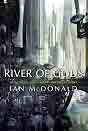 Ian McDonald `River of Gods` (  )