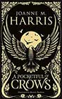 Joanne Harris `A Pocketful of Crows`