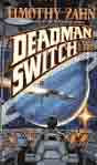 Timothy Zahn `Deadman Switch`