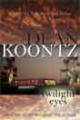 Dean Koontz `Twilight Eyes`