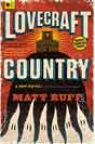 Matt Ruff `Lovecraft Country`