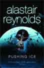 Alastair Reynolds `Pushing Ice`