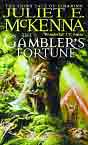 Juliet E. McKenna `The Gambler`s Fortune`