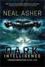 Neal Asher `Dark Intelligence`