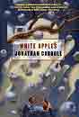 Jonathan Carroll `White Apples`