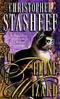 Christopher Stasheff `The Feline Wizard`